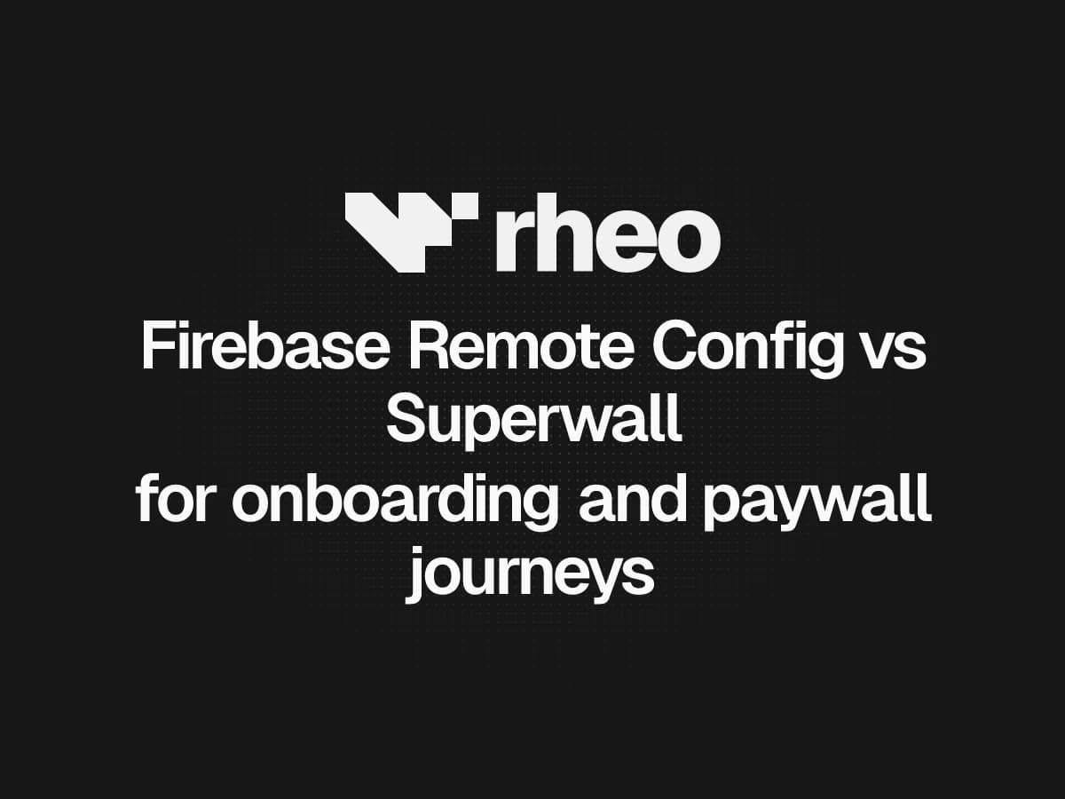 Firebase Remote Config and paywall journey architecture comparison