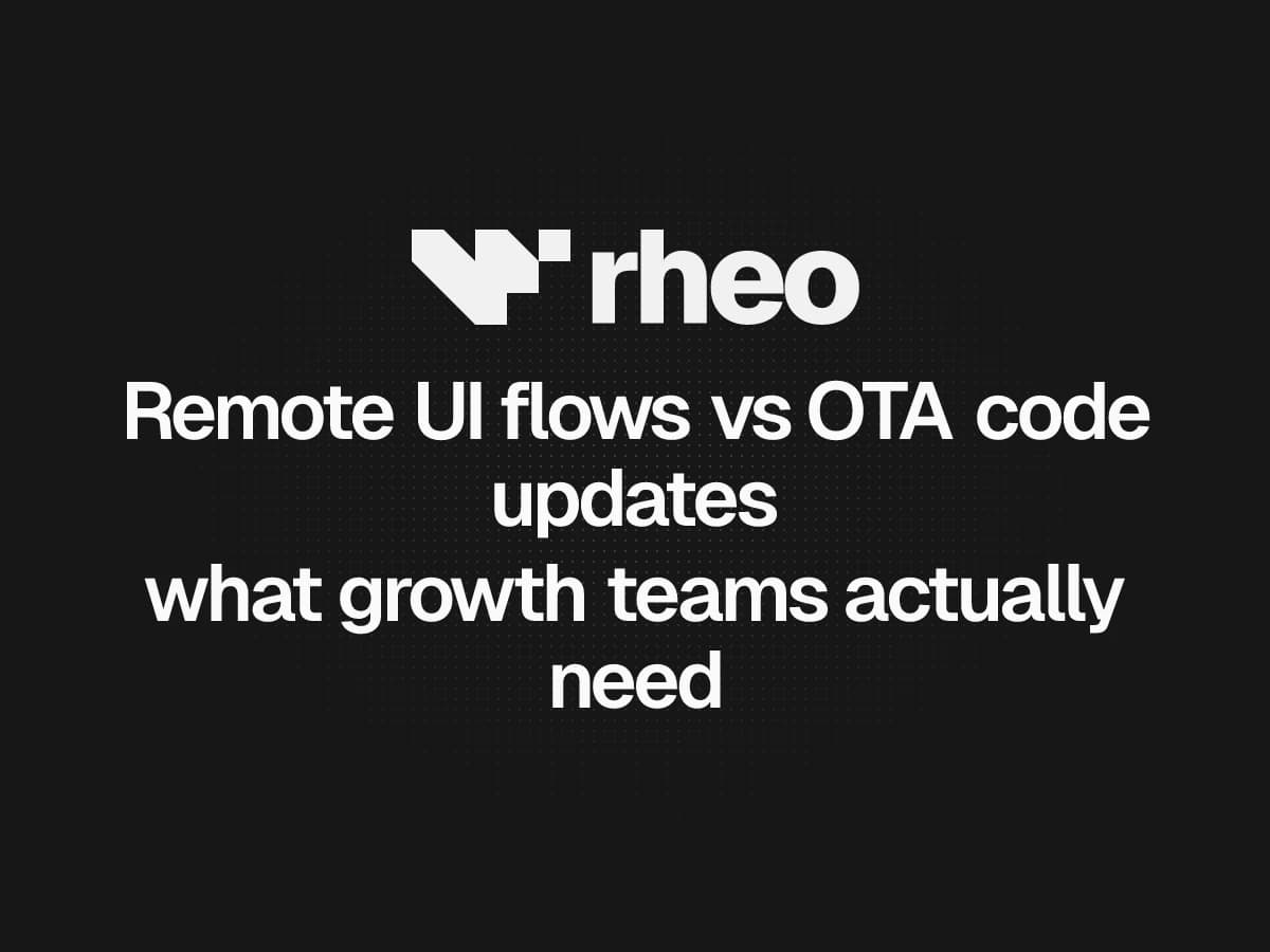 Comparison of OTA code updates versus remote native UI flows for mobile apps