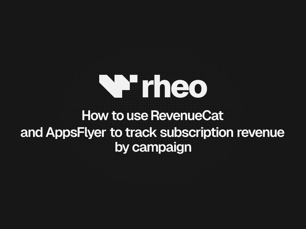 RevenueCat and AppsFlyer integration for campaign revenue tracking